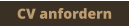 CV anfordern